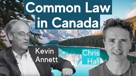 Kevin Annett and Chris Hall - Common Law in Canada