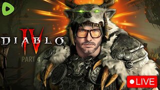 🔴LIVE - Diablo IV EARLY ACCESS Part 4 w/ JoePlays