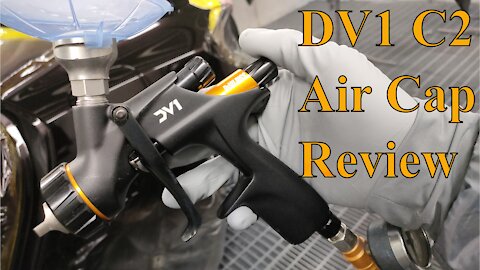 DV1 C2 Air Cap Review
