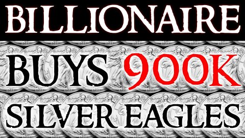 Texan Billionaire Drops 50 Million on Silver and Gold including 900 THOUSAND Silver Eagles