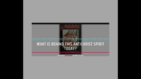 What Is Behind This Antichrist Spirit Today?