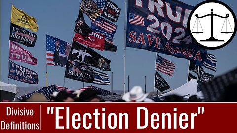 How do you Define Election Denial? Decisive Definitions