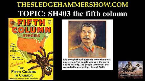 the SLEDGEHAMMER show SH403 the fifth column