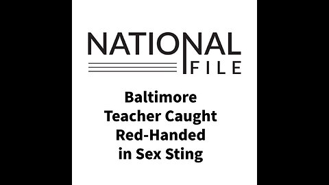 Baltimore Teacher Caught Red-Handed in Sex Sting