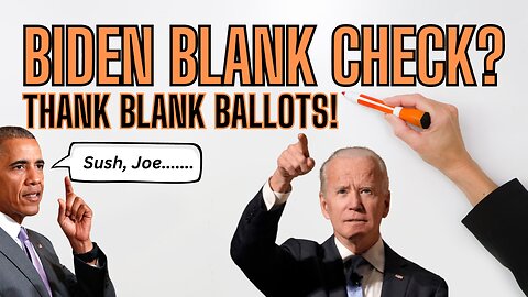 BREAKING FLORIDA DISCOVERY - Biden's Blank Check? Thank BLANK BALLOTS!