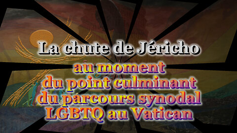 PCB : La chute de Jéricho au moment du point culminant du parcours synodal LGBTQ au Vatican