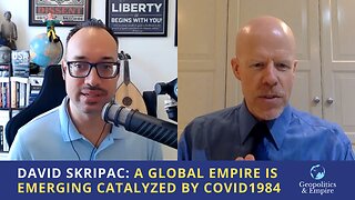 David Skripac: A Global Empire is Emerging Catalyzed by COVID1984