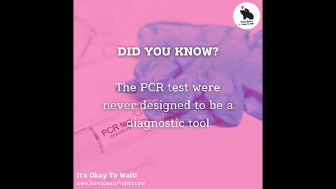 PCR Test Should Never Be Used To Diagnose Disease
