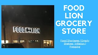 Food Lion Grocery Store - Empty Shelves?