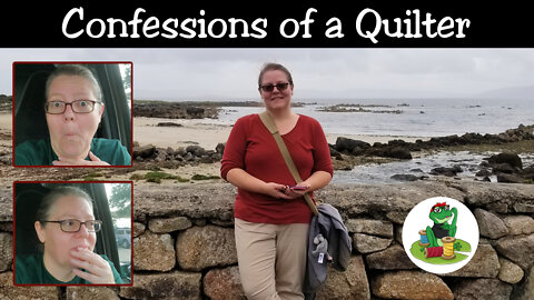 Confessions of a Quilter - Why I Do All This - Episode 1