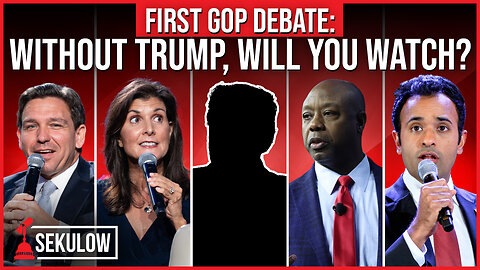 FIRST GOP DEBATE: Without Trump, Will You Watch?