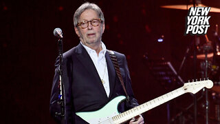 Eric Clapton claims people vaccinated against COVID-19 are under 'hypnosis'