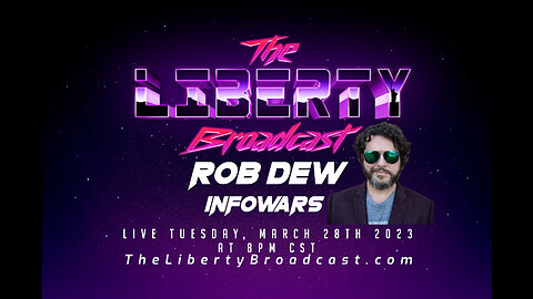 The Liberty Broadcast: Rob Dew. Episode #74