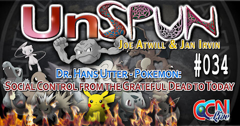 UnSpun 034 – “Dr. Hans Utter – Pokemon: Social Control from the Grateful Dead to Today”