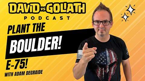 Plant The Boulder - e75 - David Vs Goliath Podcast #businesspodcast #businessadvice