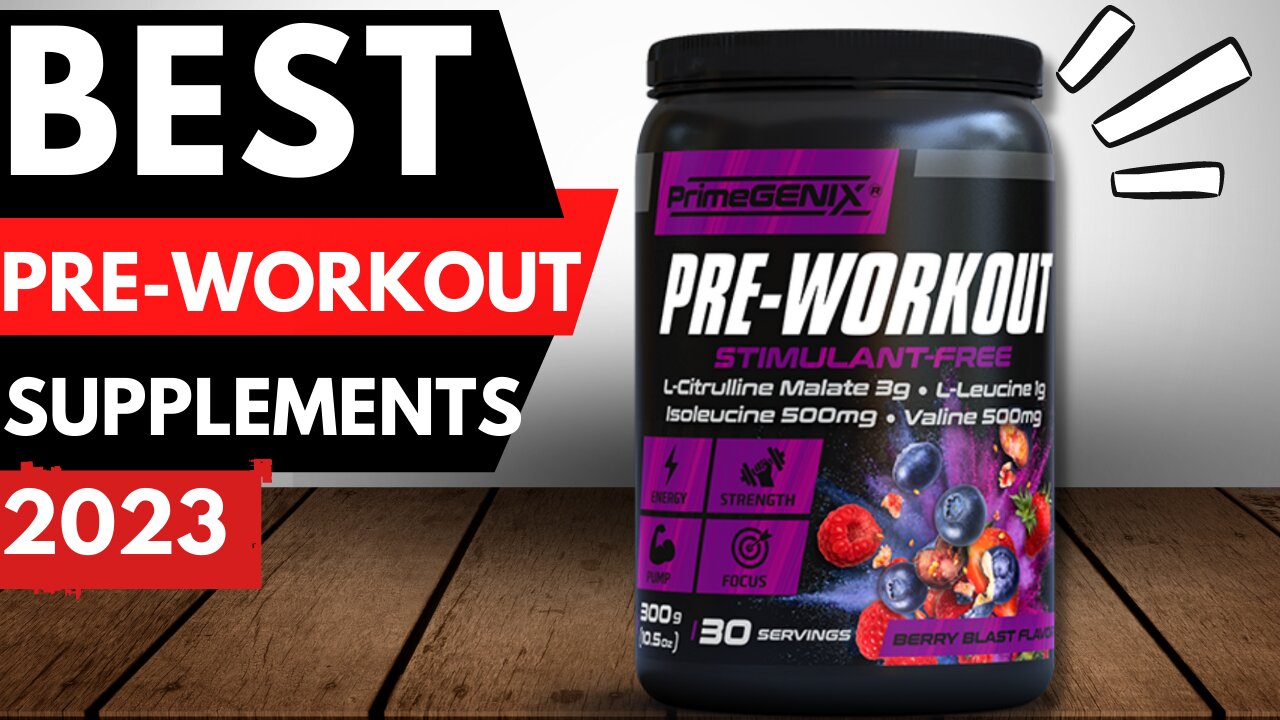 Top 5 Best Pre Workouts in 2023