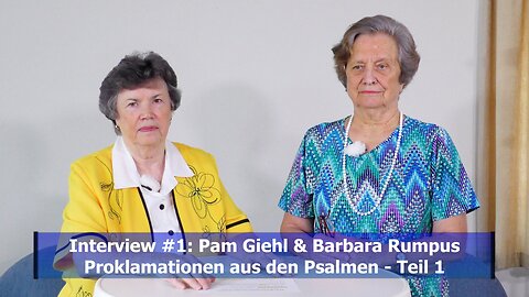 Proklamationen aus den Psalmen - Teil 1 (Pam Giehl & Barbara Rumpus / Juli 2020)