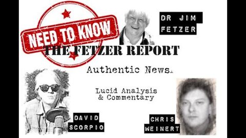 Need to Know: The Fetzer Report Episode 71 - 23 November 2020