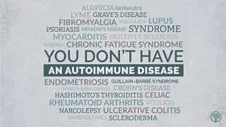 DDNH 172 You Dont Have An Autoimmune Disease