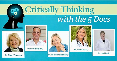 Critically Thinking with Dr. T and Dr. P Episode 133 5 DOCS - Feb 23 2023