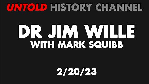 Jim Willie Interview 2/20/23 with Mark Squibb