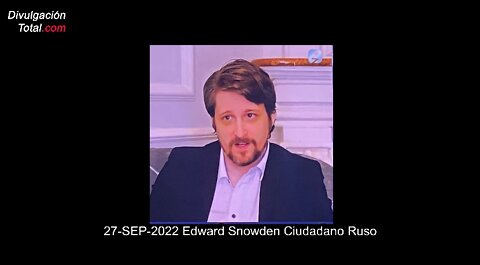 27-SEP-2022 Edward Snowden Ciudadano Ruso