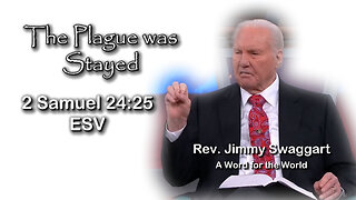 2023 MAY 28 Sunday Morning Service Rev. Jimmy Swaggart A Word for the World (The Plague was Stayed)