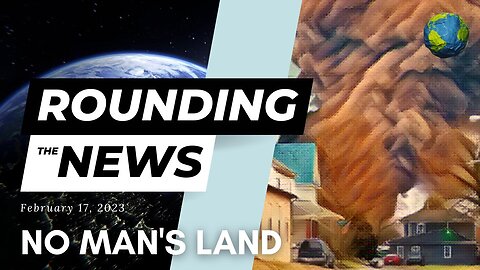 No Man's Land - Rounding the News