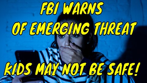 FBI Warns Of Emerging Threat!