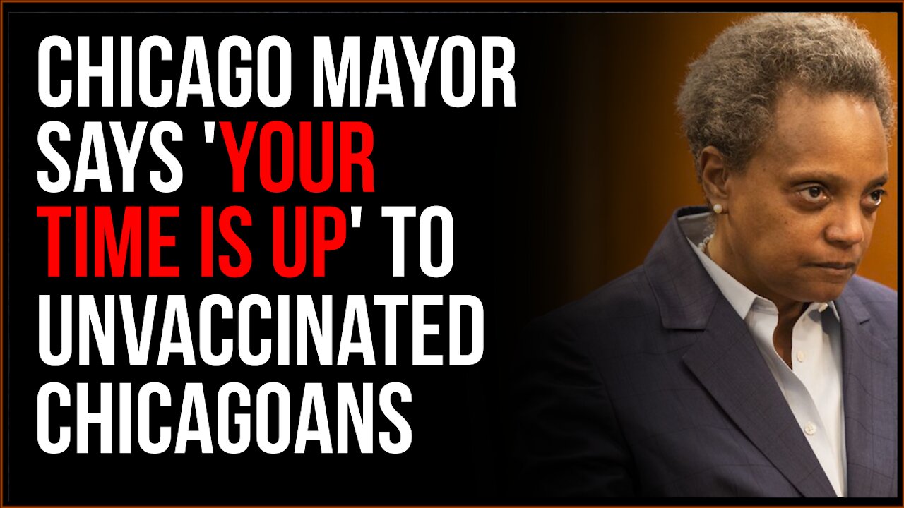 Lori Lightfoot Tells Unvaxxed Chicagoans ‘Your Time Is UP’