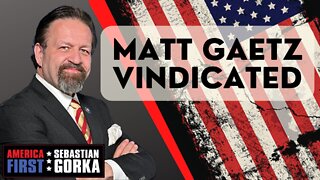 Matt Gaetz vindicated. John Solomon with Sebastian Gorka on AMERICA First