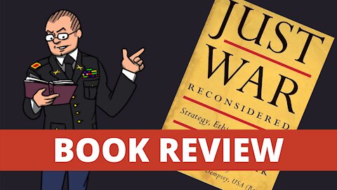Just War Reconsidered - Book Review