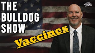 Should I Get The Covid Vaccine? | The Bulldog Show