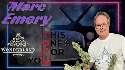 MARC EMERY:Canada, Cannabis, Wonderland and What's Next?