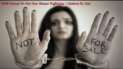 EP 44 | Human Trafficking Part Four - Sex Trafficking in Australia, Sex Stings in Polk County