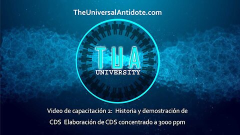 Video de capacitación 2- Historia y demostración de CDS Elaboración de CDS concentrado a 3000 ppm
