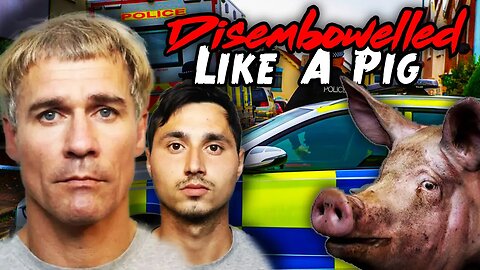 Disembowelled LIKE A PIG | UK True Crime Case Documentary