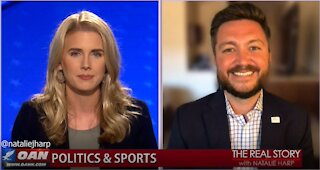 The Real Story - OAN Politics & Sports with Terry Schilling