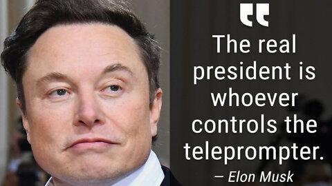 Elon Musk On Biden: "The Real President Is Whoever Controls The Teleprompter"