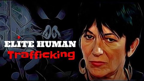 Elite Human Trafficking Documentary - Full Vol 1-6 by Mouthy Buddha