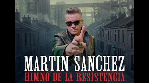 HIMNO DE LA RESISTENCIA - Martin Sánchez