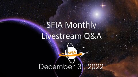 SFIA Monthly Livestream: December 31, 2022