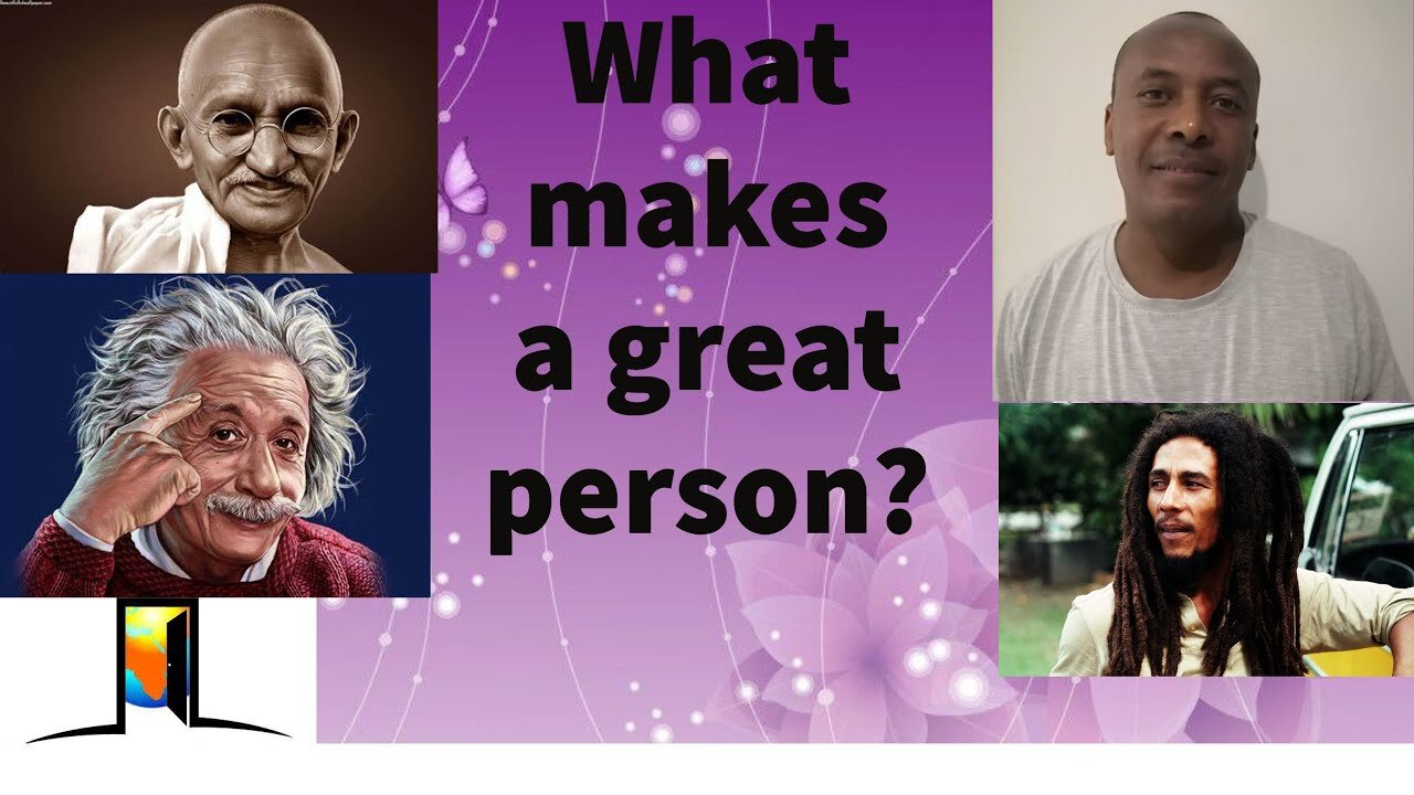 What Makes A Great Person 