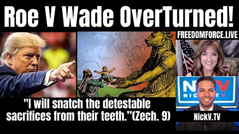 Roe V Wade Overturned! Zechariah 9 5-3-22