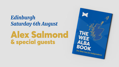 Alex Salmond & guests - (special) wee ALBA book - Edinburgh Fringe