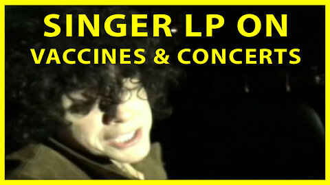 Singer LP On Concert Vaccine Requirements