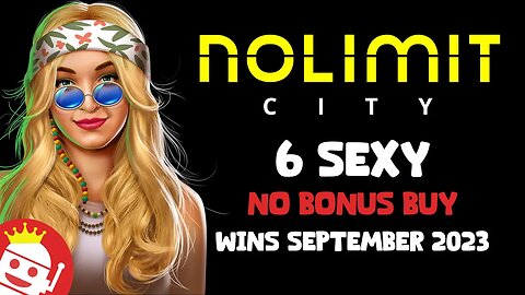 ⚡ 6 X NOLIMIT CITY NO BONUS BUY WINS ⚡ SEPTEMBER 2023!