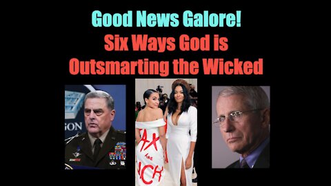 Six Ways God is Outsmarting the Wicked