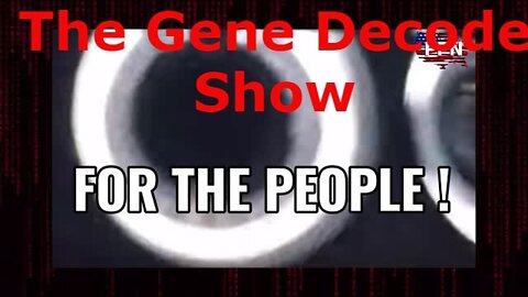 Patriot Party News: The Gene Decode Show!!!