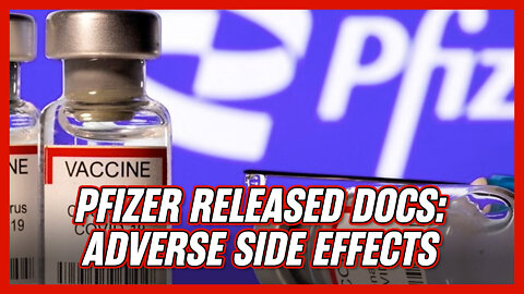 How many adverse side effects are listed in Pfizer's released documents?